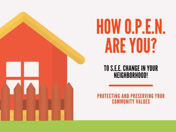 Homeowners Are You O.P.E.N. For Change?
